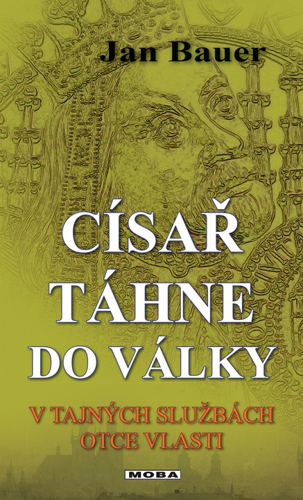 Císař táhne do války