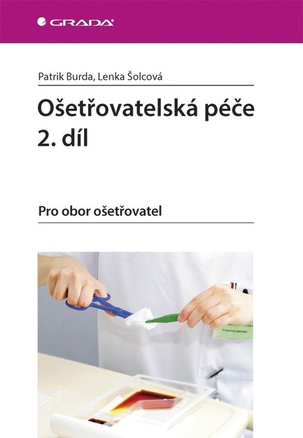 Ošetřovatelská péče 2. díl