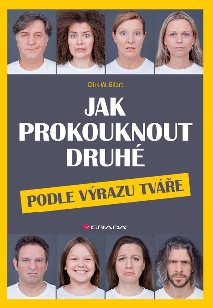 Jak prokouknout druhé podle výrazu tváře