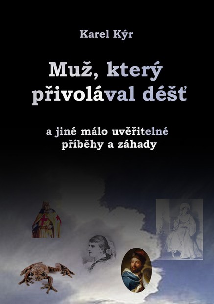 Muž, který přivolával déšť