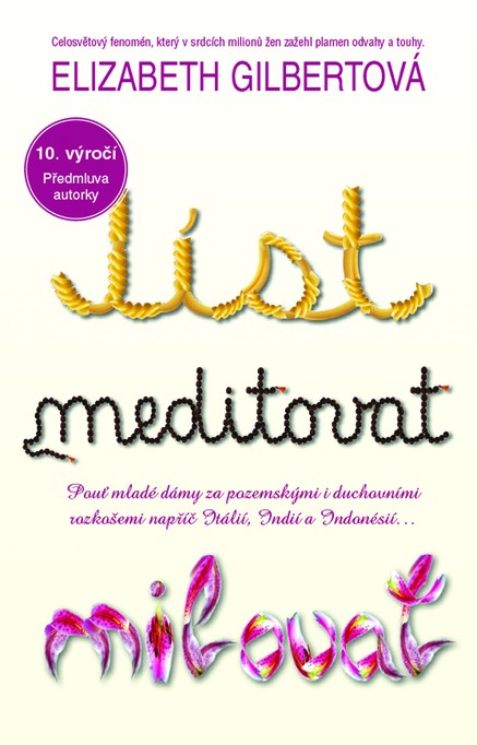 Jíst, meditovat, milovat