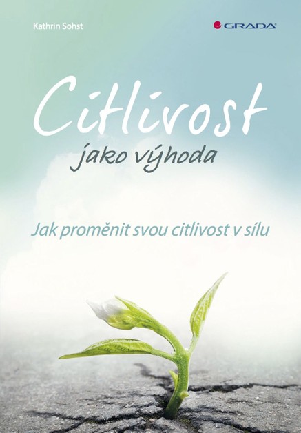 Citlivost jako výhoda