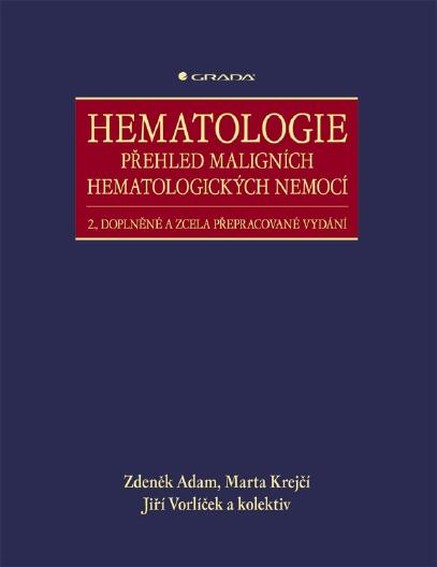 Hematologie - Přehled maligních hematologických nemocí