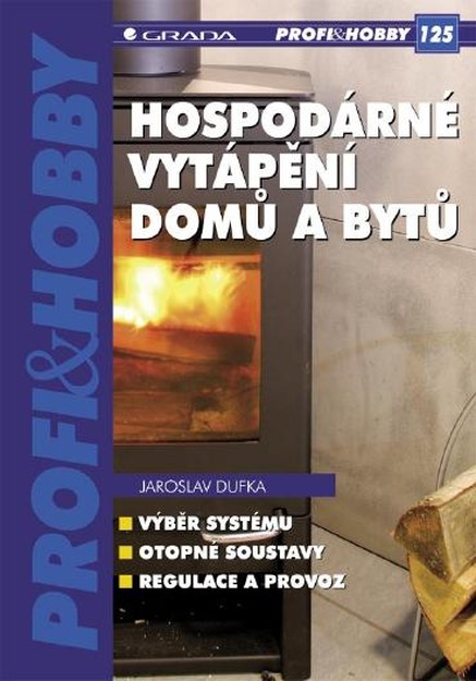 Hospodárné vytápění domů a bytů