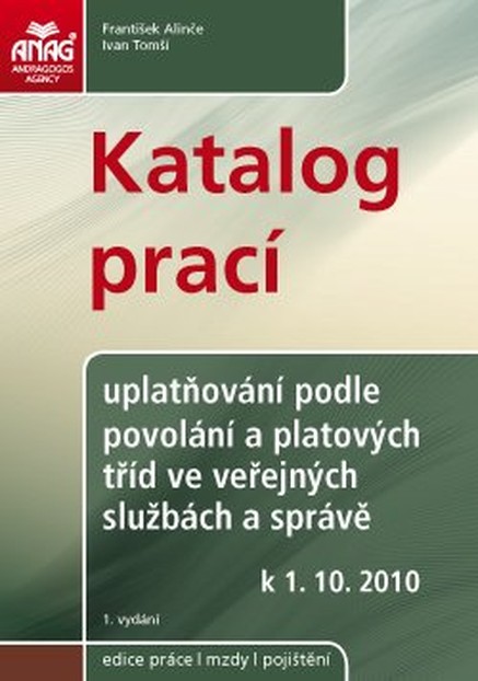 Katalog prací – uplatňování podle povolání a platových tříd ve veřejných službách a správě od 1. 10. 2010