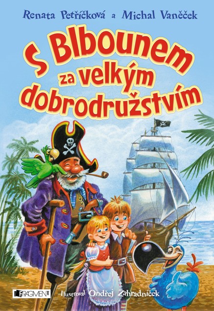 S Blbounem za velkým dobrodružstvím