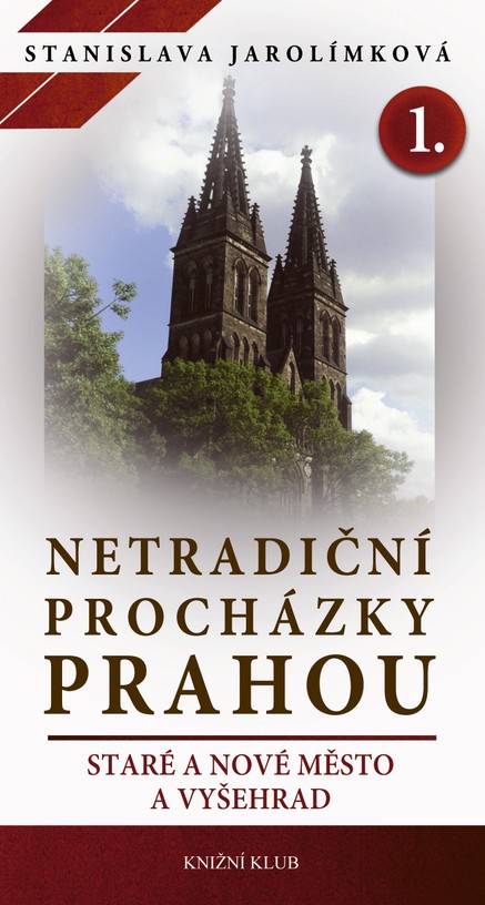 Netradiční procházky Prahou I