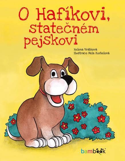 O Hafíkovi, statečném pejskovi