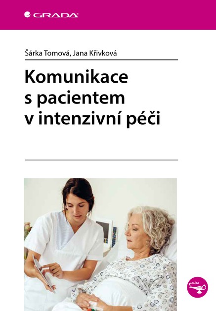 Komunikace s pacientem v intenzivní péči