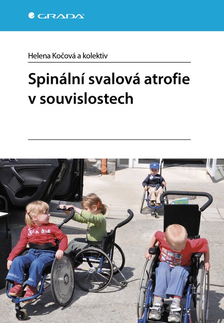 Spinální svalová atrofie v souvislostech