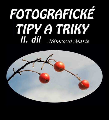 Fotografické tipy a triky II.