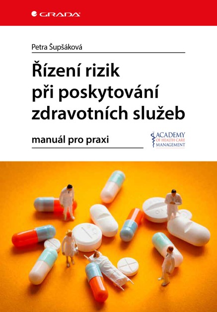 Řízení rizik při poskytování zdravotních služeb