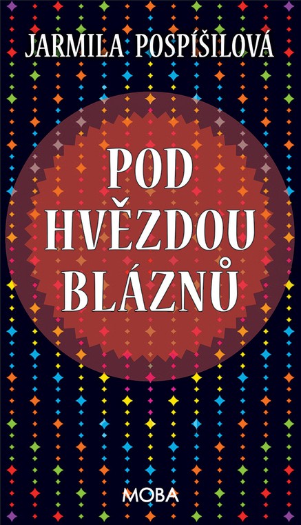 Pod hvězdou bláznů