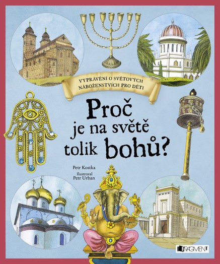 Proč je na světě tolik bohů?