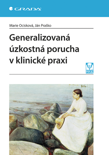 Generalizovaná úzkostná porucha v klinické praxi