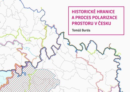 Historické hranice a proces polarizace prostoru v Česku