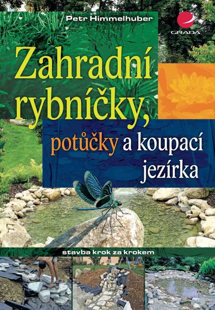 Zahradní rybníčky, potůčky a koupací jezírka