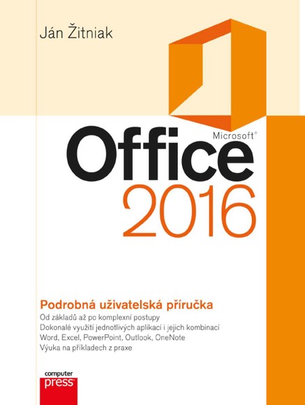 Microsoft Office 2016 Podrobná uživatelská příručka