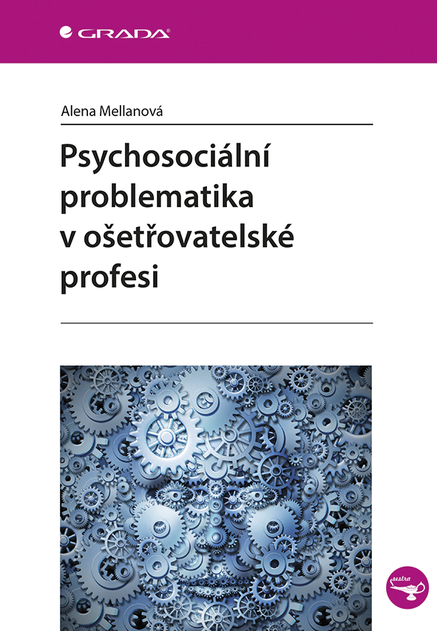 Psychosociální problematika v ošetřovatelské profesi