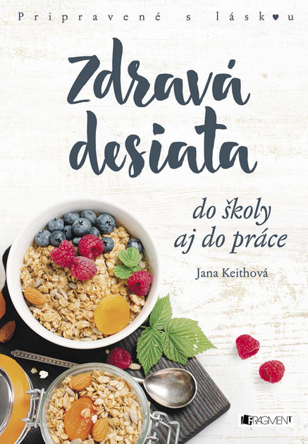 Zdravá desiata do školy aj do práce