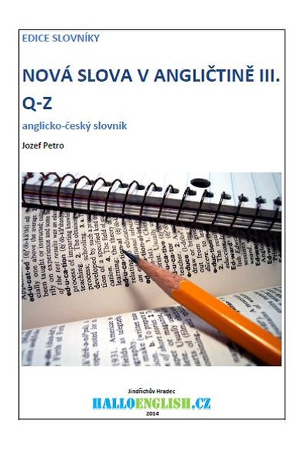 Nová slova v angličtině: anglicko-český slovník  díl 3, Q−Z