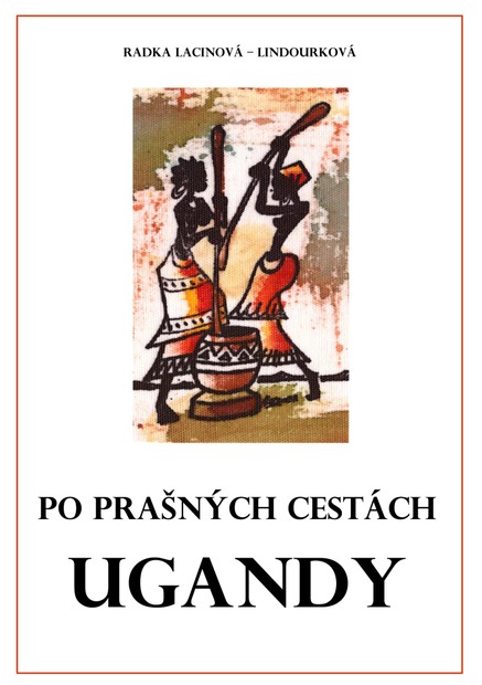 Po prašných cestách Ugandy