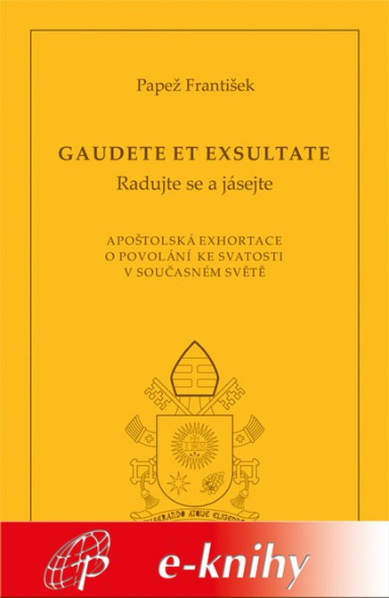 Gaudete et exsultate (Radujte se a jásejte)