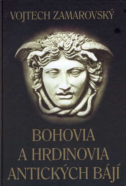 Bohovia a hrdinovia antických bájí