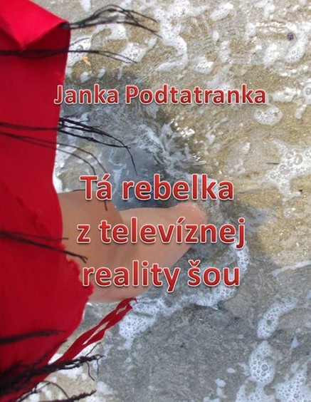 Tá Rebelka z televíznej reality šou