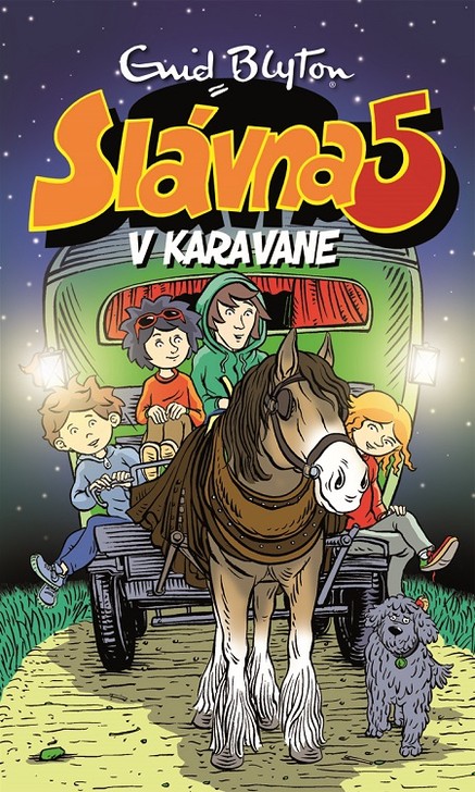 Slávna päťka v karavane