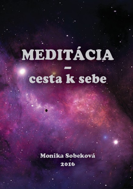 Meditácia - cesta k sebe