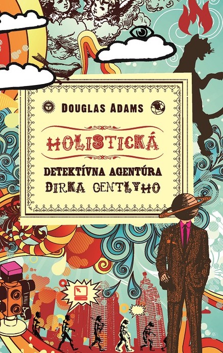 Holistická detektívna agentúra Dirka Gentlyho