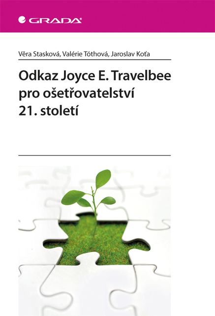 Odkaz Joyce E. Travelbee pro ošetřovatelství 21. století