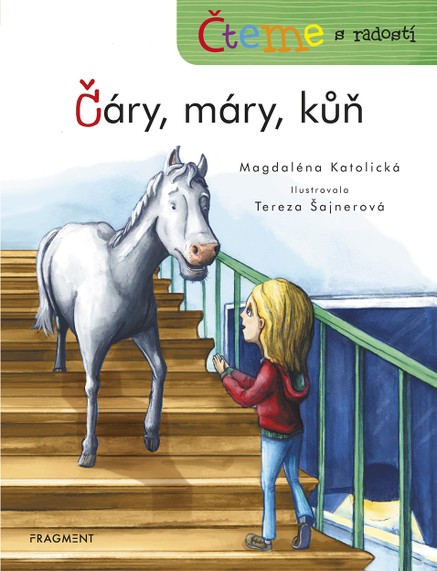 Čteme s radostí – Čáry, máry, kůň
