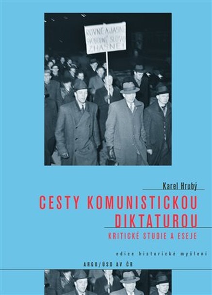 Cesty komunistickou diktaturou