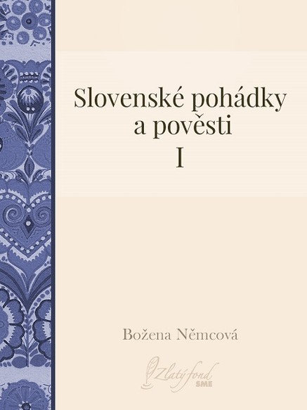 Slovenské pohádky a pověsti I