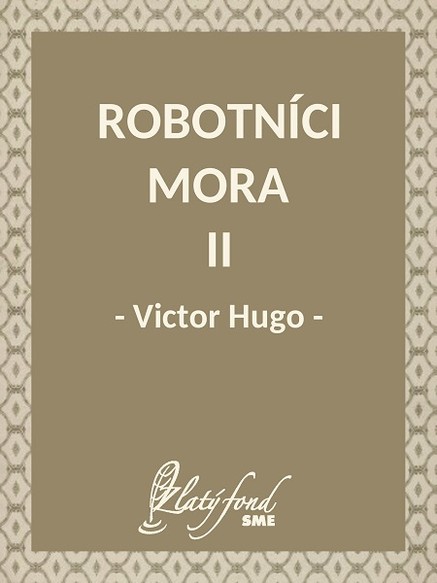 Robotníci mora II