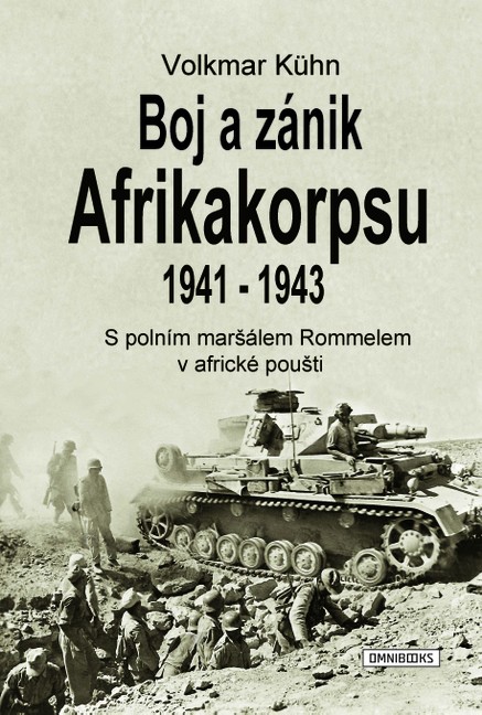 Boj a zánik Afrikakorpsu 1941-43