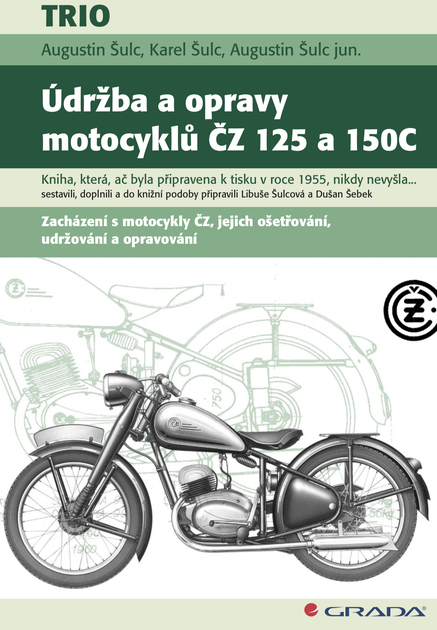 Údržba a opravy motocyklů ČZ 125 a 150C