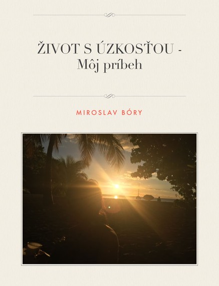 Život s úzkosťou - Môj príbeh