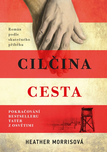 Tatér z Osvětimi: Cilčina cesta 