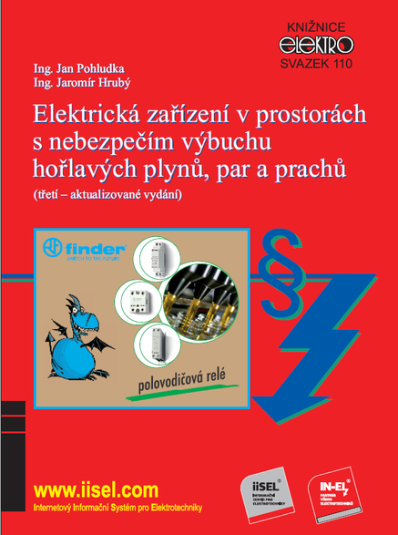 Elektrická zařízení v prostorách s nebezpečím výbuchu hořlavých plynů, par a prachů