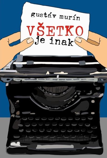 Všetko je inak