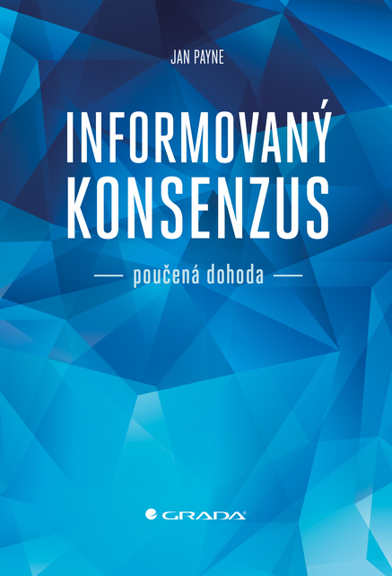 Informovaný konsenzus - poučená dohoda