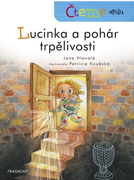 Čteme spolu - Lucinka a pohár trpělivosti