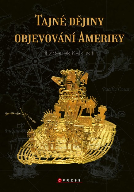 Tajné dějiny objevování Ameriky