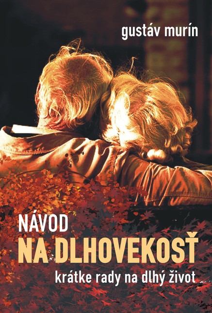 Návod na dlhovekosť 