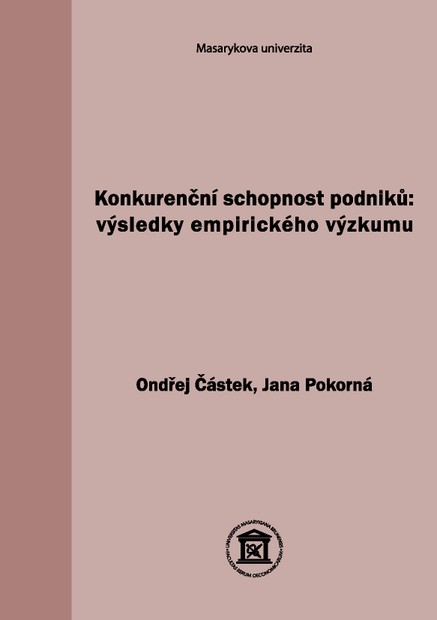 Konkurenční schopnost podniků: výsledky empirického výzkumu