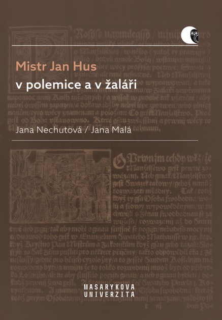 Mistr Jan Hus v polemice a v žaláři