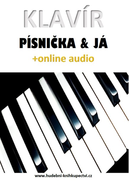 Klavír, písnička & já (+online audio)